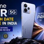 Realme P4R 5G Launch Date and Price in India: Full Specifications, Features, and Review