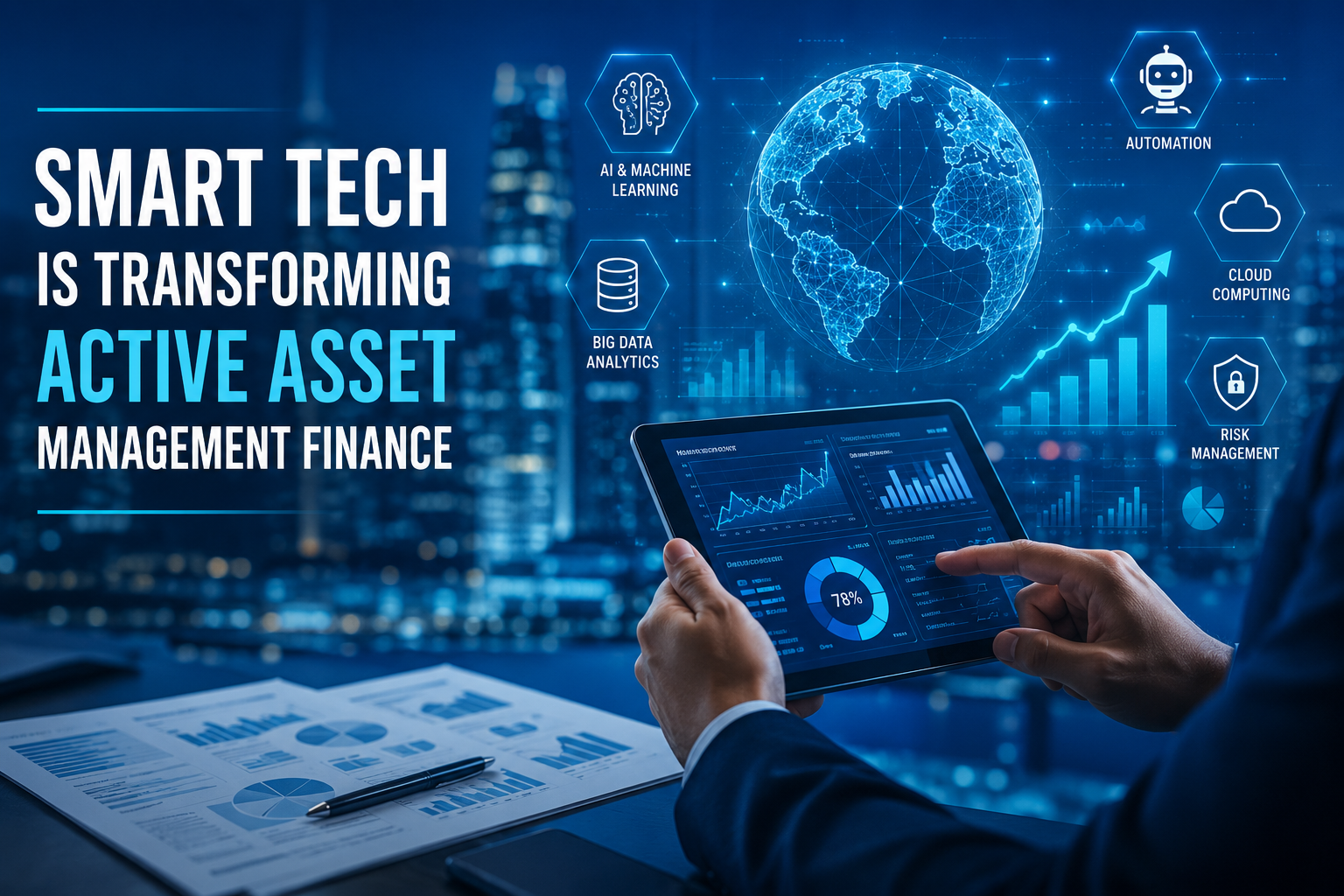Smart Tech Is Transforming Active Asset Management Finance