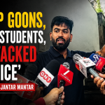 ‘BJP Goons, Not Students, Attacked Police’: Dipke on Jantar Mantar